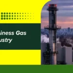 Business Gas Industry