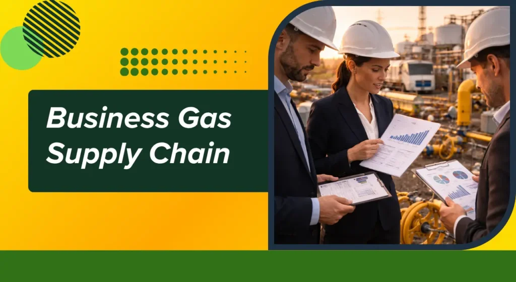 Business Gas Supply Chain
