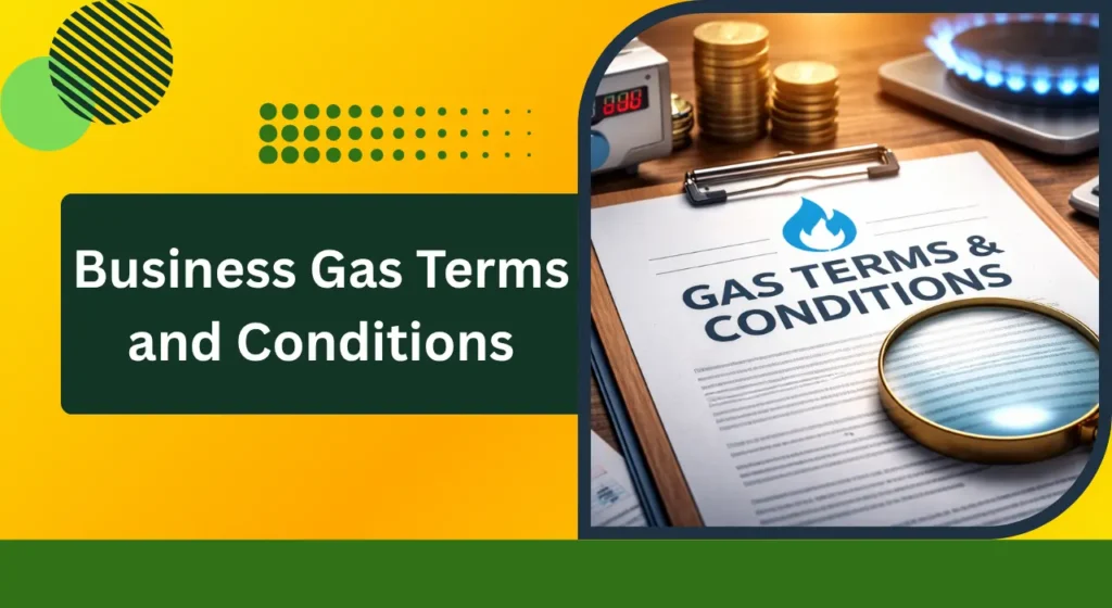 Business Gas Terms and Conditions